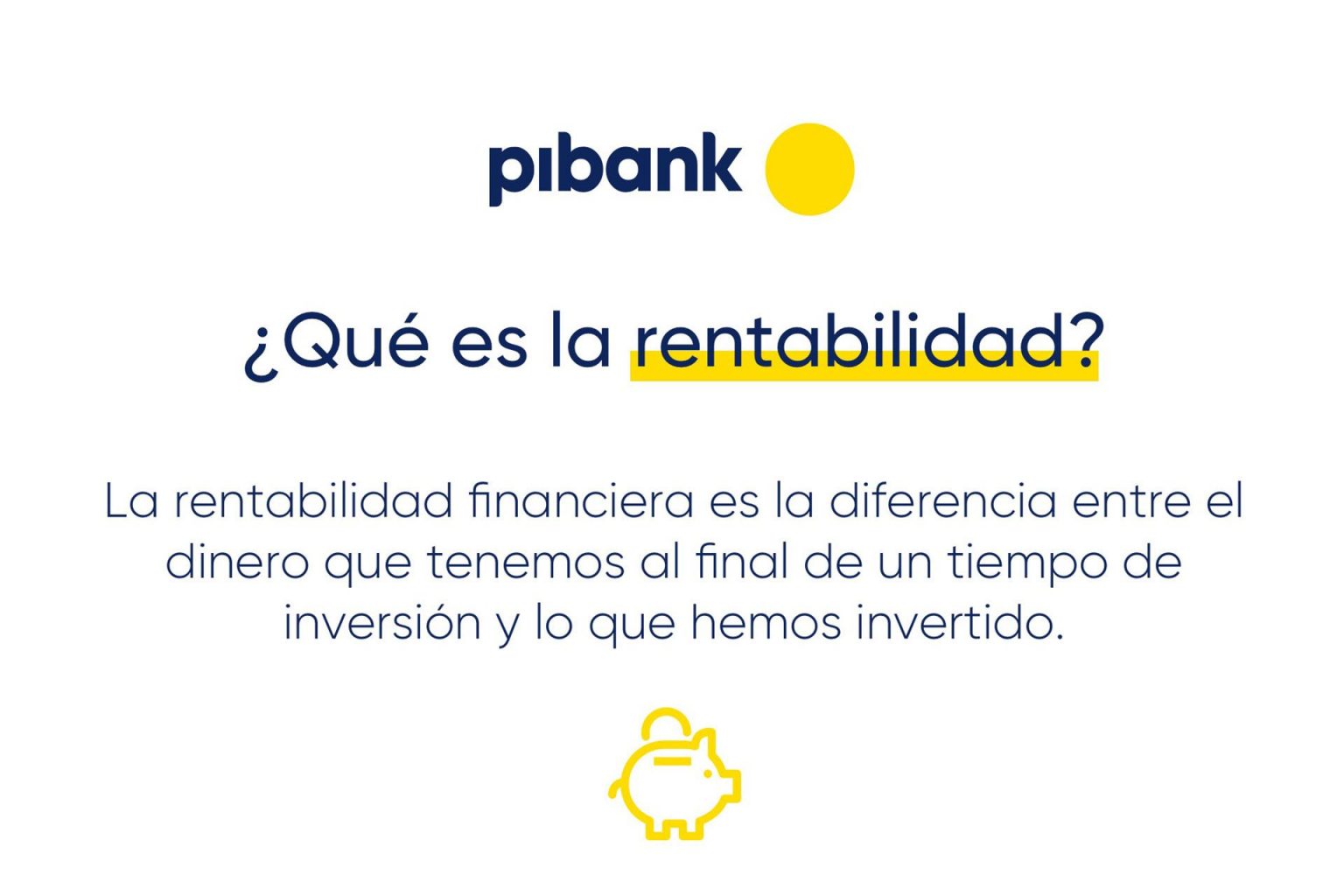 Descubre Qué es la Rentabilidad y cómo se calcula Pibank